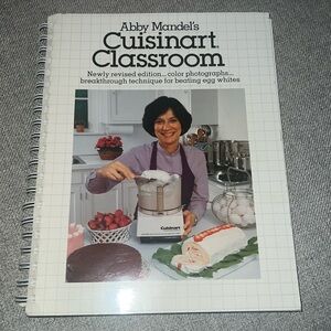Abby Mandel’s |‎ Cuisinart Classroom | Cookbook w/ Case